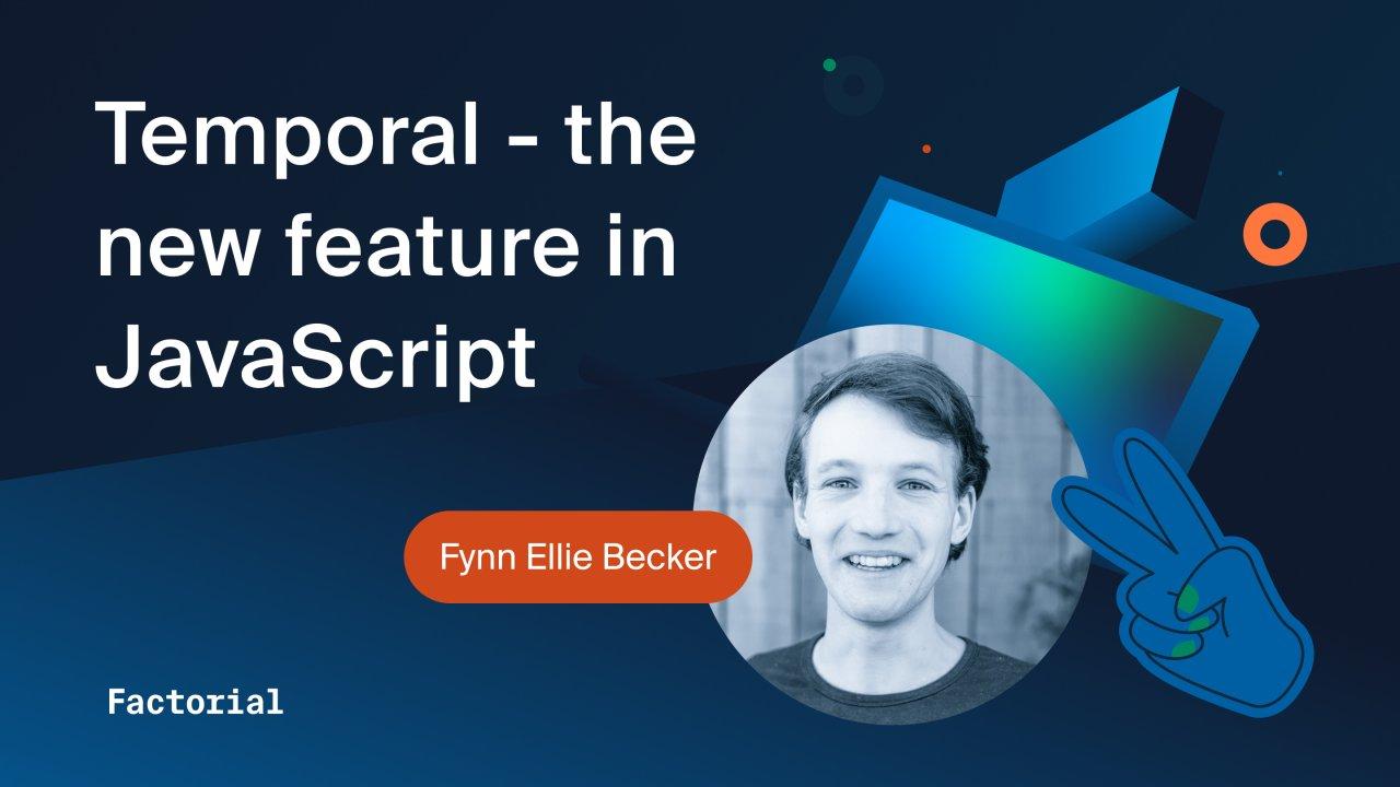 YouTube Thumbnail with the title: Temporal - the new feature in JavaScript
